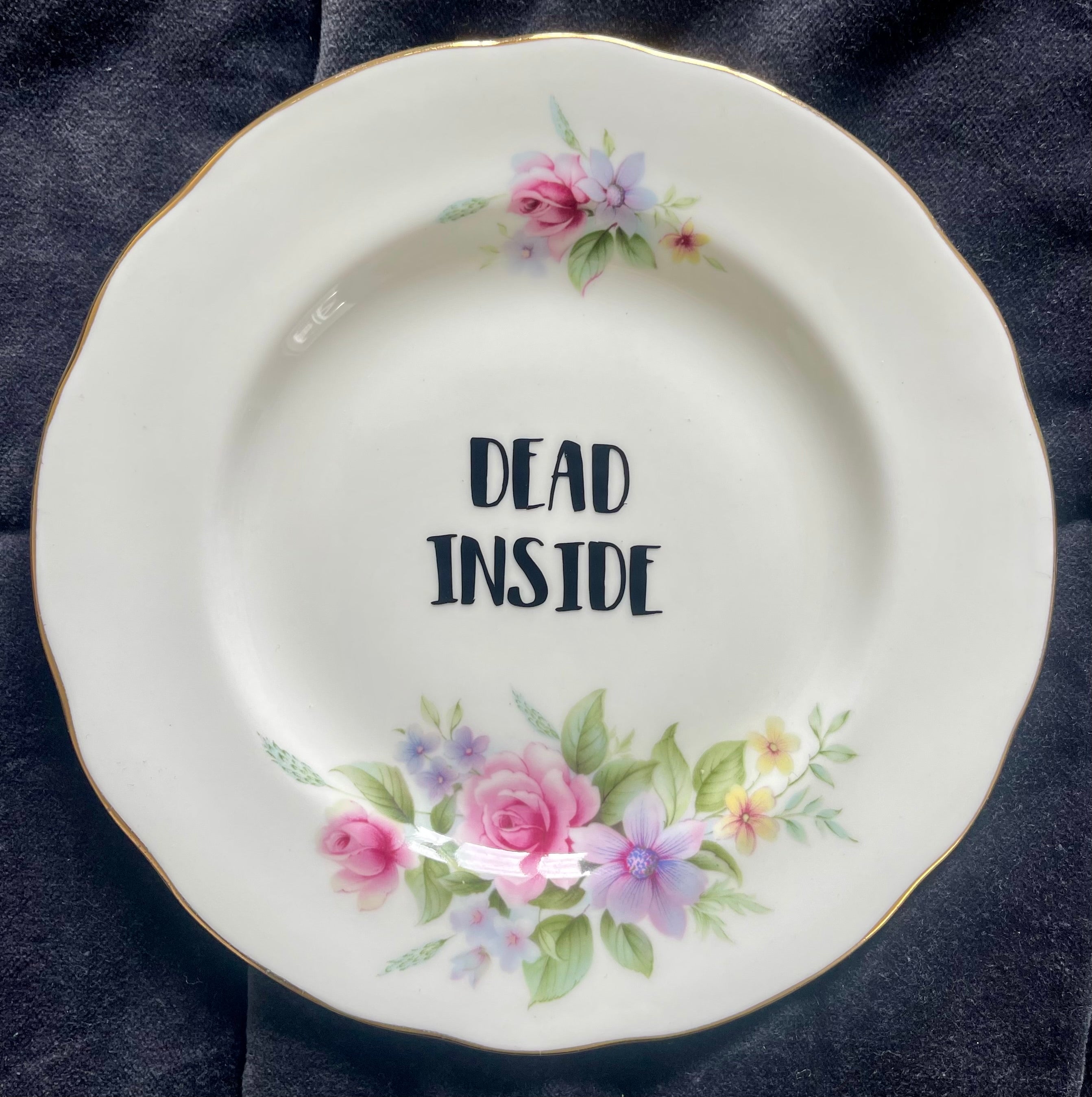 Sweary Plate - Dead Inside