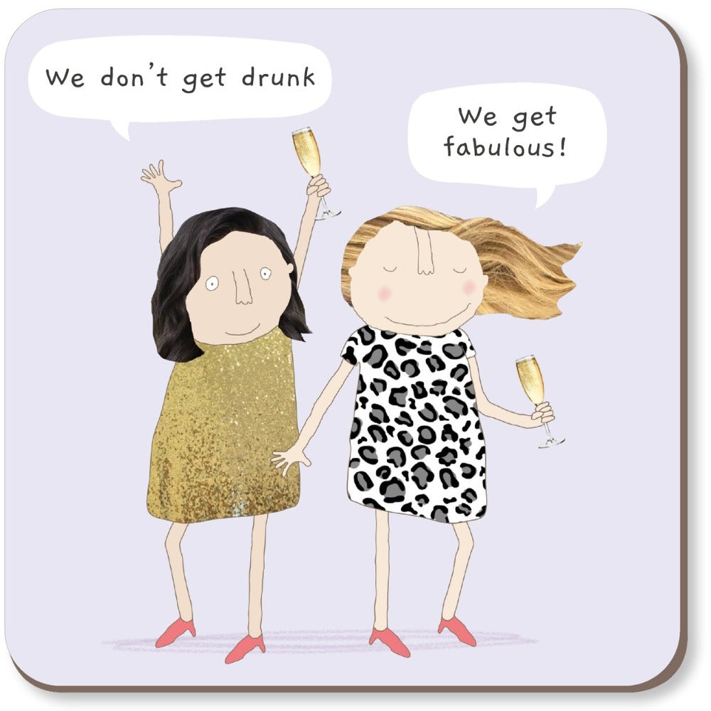 Coaster - Rosie Made a Thing - Drunk - Fabulous