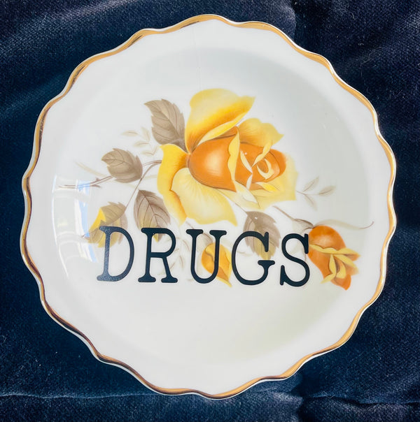 Sweary Plate - Drugs Yellow Rose