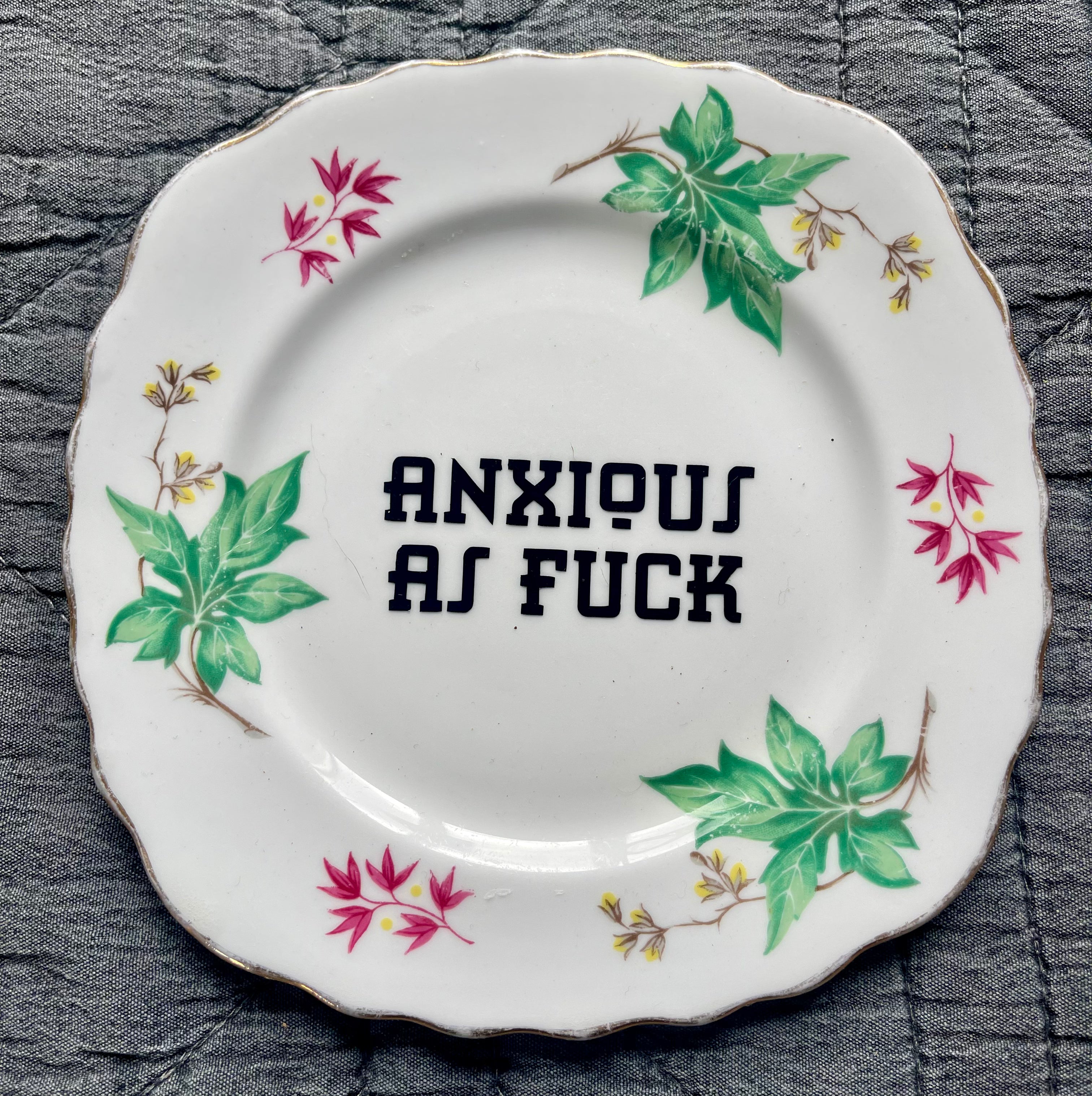 Sweary Plate - Anxious as Fuck