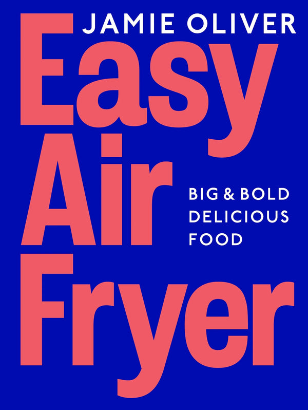 Book - Easy Air Fryer - Jamie Oliver