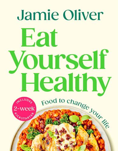 Book - Jamie Oliver Eat Yourself Healthy