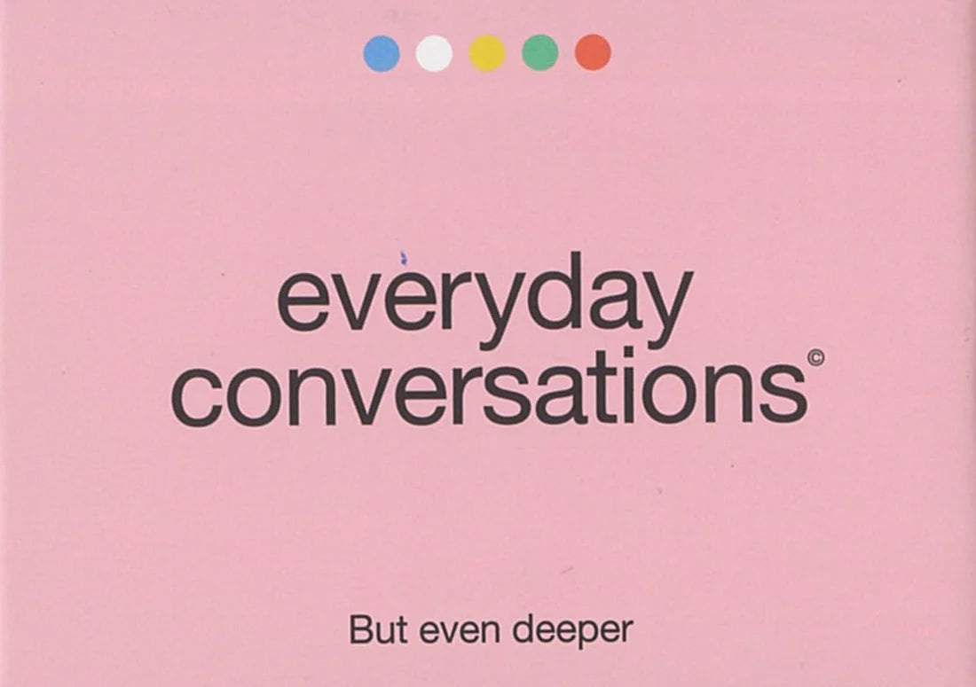 Everyday Conversations - Even Deeper