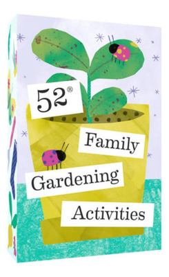 Cards - 52 Family Gardening Activities