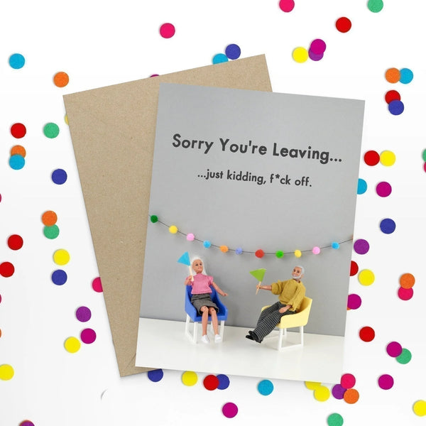 Card - Sorry You're Leaving!